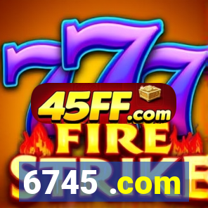 6745 .com